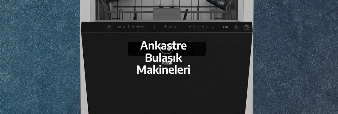 Ankastre Bulaşık Makineleri
